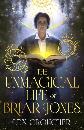 Orion Publishing Co The Unmagical Life Of Briar Jones