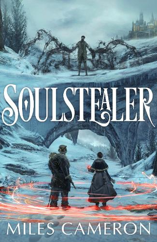 Miles Cameron Soulstealer
