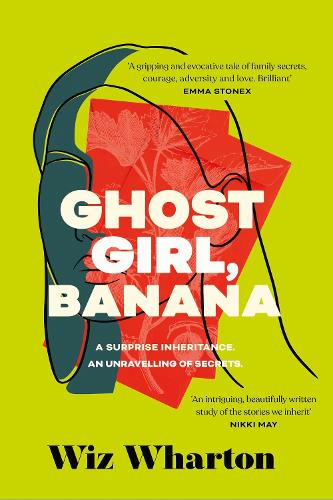Ghost Girl, Banana (Hardback)