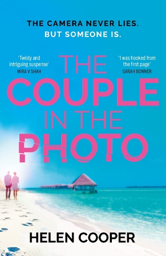 The Couple in the Photo: The gripping summer thriller about secrets, murder and friends you can't trust (Paperback)