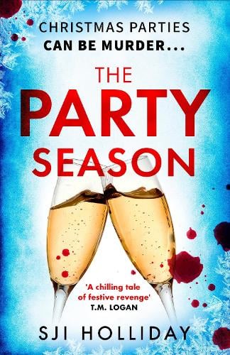 The Party Season: the most gripping and twisty Christmas detective thriller for 2023 (Paperback)