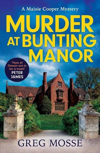 Murder at Bunting Manor - A Maisie Cooper Mystery (Paperback)