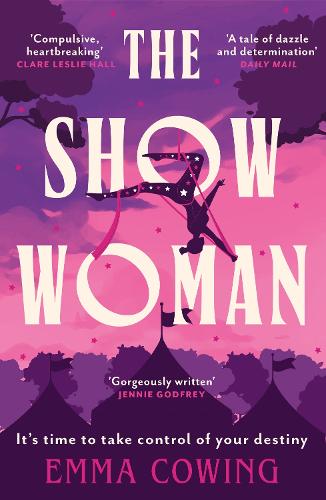 The Show Woman by Emma Cowing | Waterstones