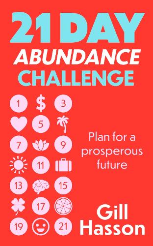 21 Day Abundance Challenge (Paperback)