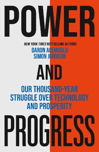 Power and Progress - Simon Johnson