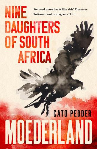 Moederland: Nine Daughters of South Africa (Paperback)