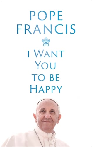 I Want You to be Happy (Hardback)