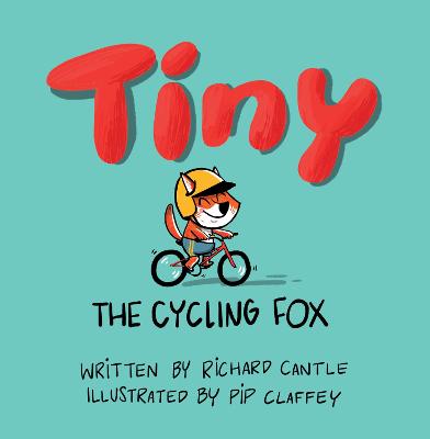 Tiny, the cycling fox (Paperback)
