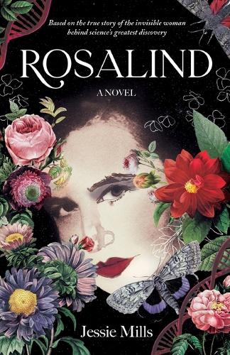 Rosalind: DNA's Invisible Woman (Paperback)