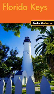 Fodor's in Focus Florida Keys (Paperback)