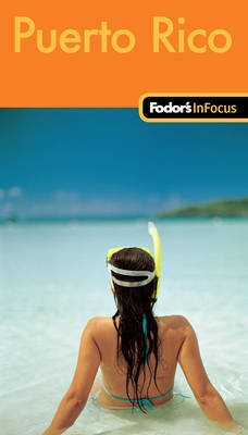 Fodor's in Focus Puerto Rico (Paperback)