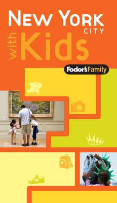 Fodor's Family New York City with Kids (Paperback)