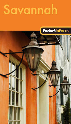 Fodor's in Focus Savannah (Paperback)