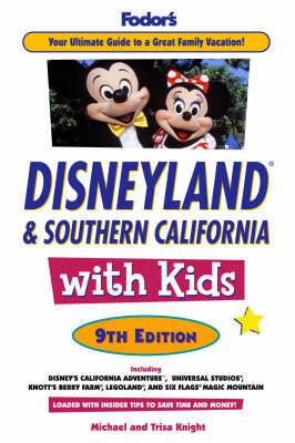 Fodor's Disneyland and Southern California with Kids (Paperback)