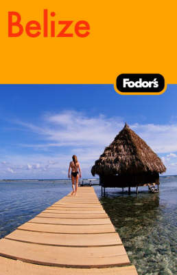 Fodor's Belize (Paperback)