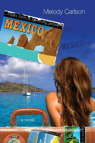 Mexico - Notes from a Spinning Planet Series 03 (Paperback)