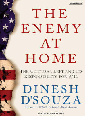 The Enemy at Home: The Cultural Left and its Responsibility for 9/11 (CD-Audio)