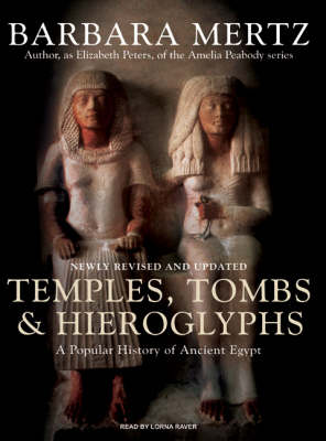Temples, Tombs and Hieroglyphs: A Popular History of Ancient Egypt (CD-Audio)