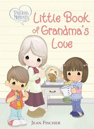 Precious Moments Little Book of Grandma's Love - Precious Moments (Board book)