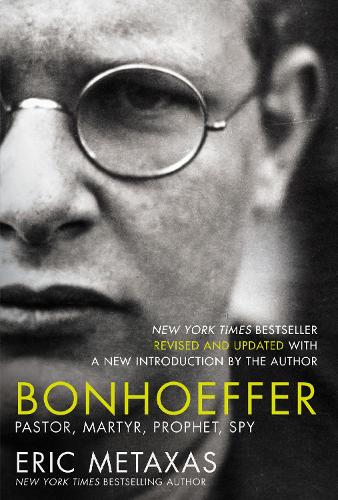 Cover of Bonhoeffer: Pastor, Martyr, Prophet, Spy
