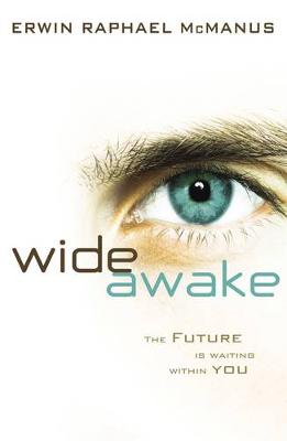 Wide Awake: The Future is Waiting within You (Paperback)