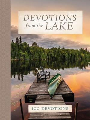 Devotions from the Lake - Devotions from . . . (Hardback)