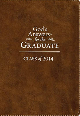God's Answers for the Graduate: Class of 2014 - Brown: New King James Version (Leather / fine binding)