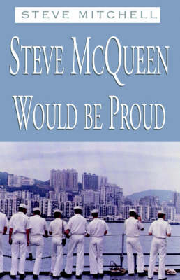 Steve McQueen Would Be Proud (Paperback)