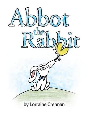 Abbot the Rabbit (Paperback)