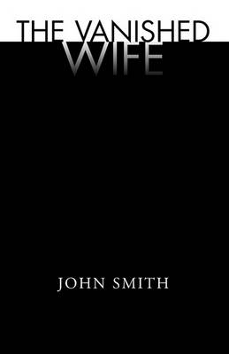 The Vanished Wife (Paperback)