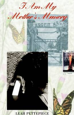 I Am My Mother's Memory (Paperback)