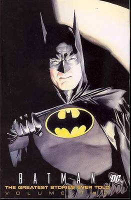 Batman The Greatest Stories Ever Told TP Vol 02 (Paperback)