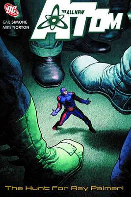 All New Atom TP Vol 03 The Hunt For Ray Palmer (Paperback)