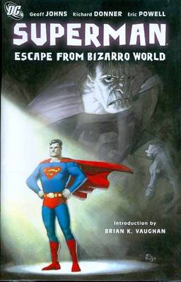Superman: Escape from Bizarro World (Hardback)
