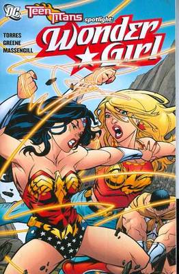 Teen Titans: Spotlight Wonder Girl (Paperback)