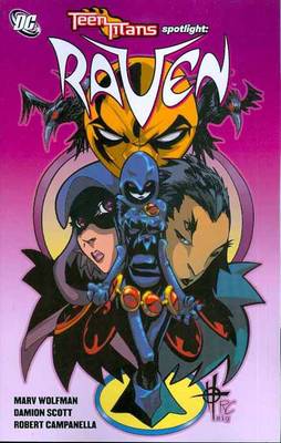 Teen Titans: Spotlight Raven (Paperback)
