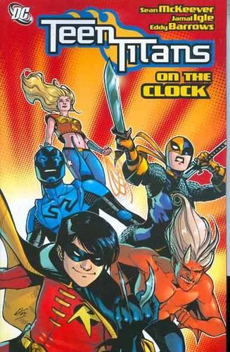 Teen Titans On The Clock (Paperback)
