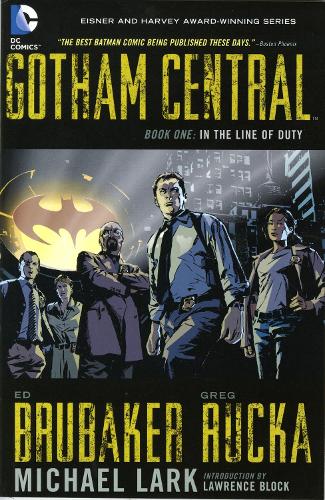 Gotham Central Book 1: In The Line Of Duty (Paperback)