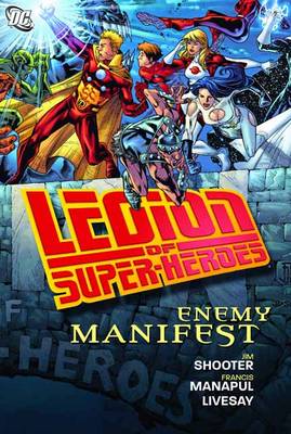 Legion Of Super-heroes Enemy Manifest HC (Hardback)