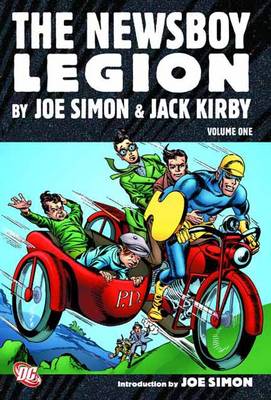 The Newsboy Legion Vol. 1 Featuring Joe Simon & Jack Kirby (Hardback)