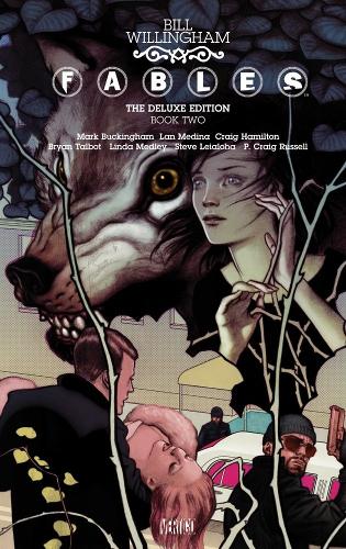 Fables The Deluxe Edition Book Two (Hardback)