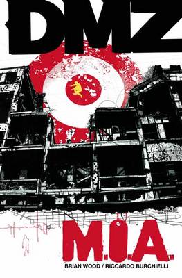 Dmz Vol. 9 (Paperback)