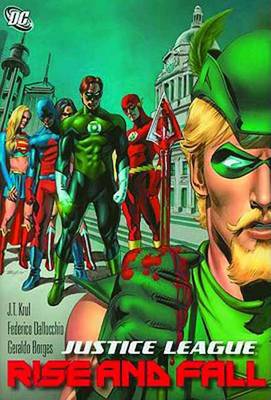 Justice League The Rise And Fall HC (Hardback)