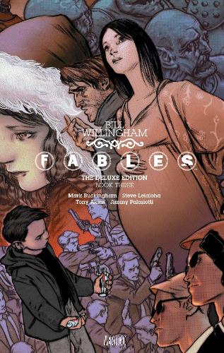 Fables The Deluxe Edition Book Three (Hardback)