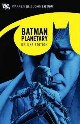 Deluxe Planetary & Batman (Hardback)