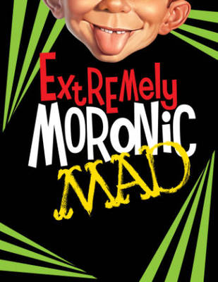 Extremely Moronic Mad (Paperback)