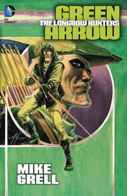Green Arrow Longbow Hunters TP New Ed (Paperback)
