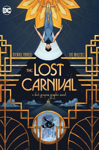 The Lost Carnival: A Dick Grayson Graphic Novel (Paperback)