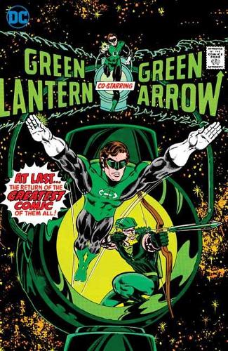 Green Lantern/Green Arrow: Space Traveling Heroes by Dennis O'Neil