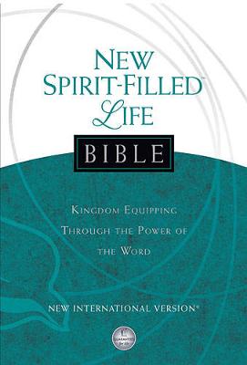 NIV, New Spirit-Filled Life Bible, Hardcover: Kingdom Equipping Through the Power of the Word (Hardback)